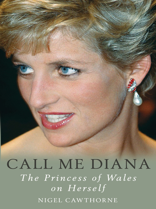 Title details for Call Me Diana by Nigel Cawthorne - Available